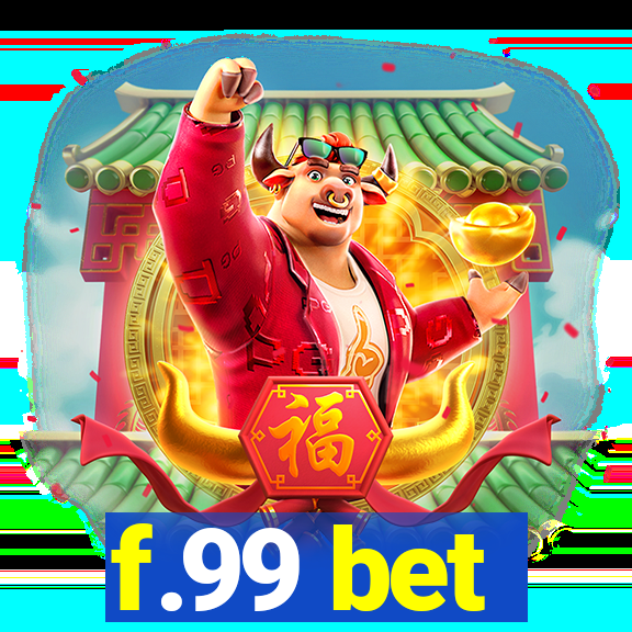 f.99 bet